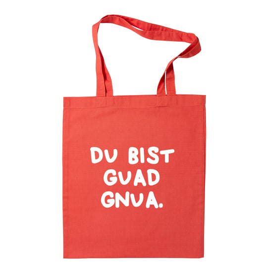 Tasche "Du bist guad gnua."