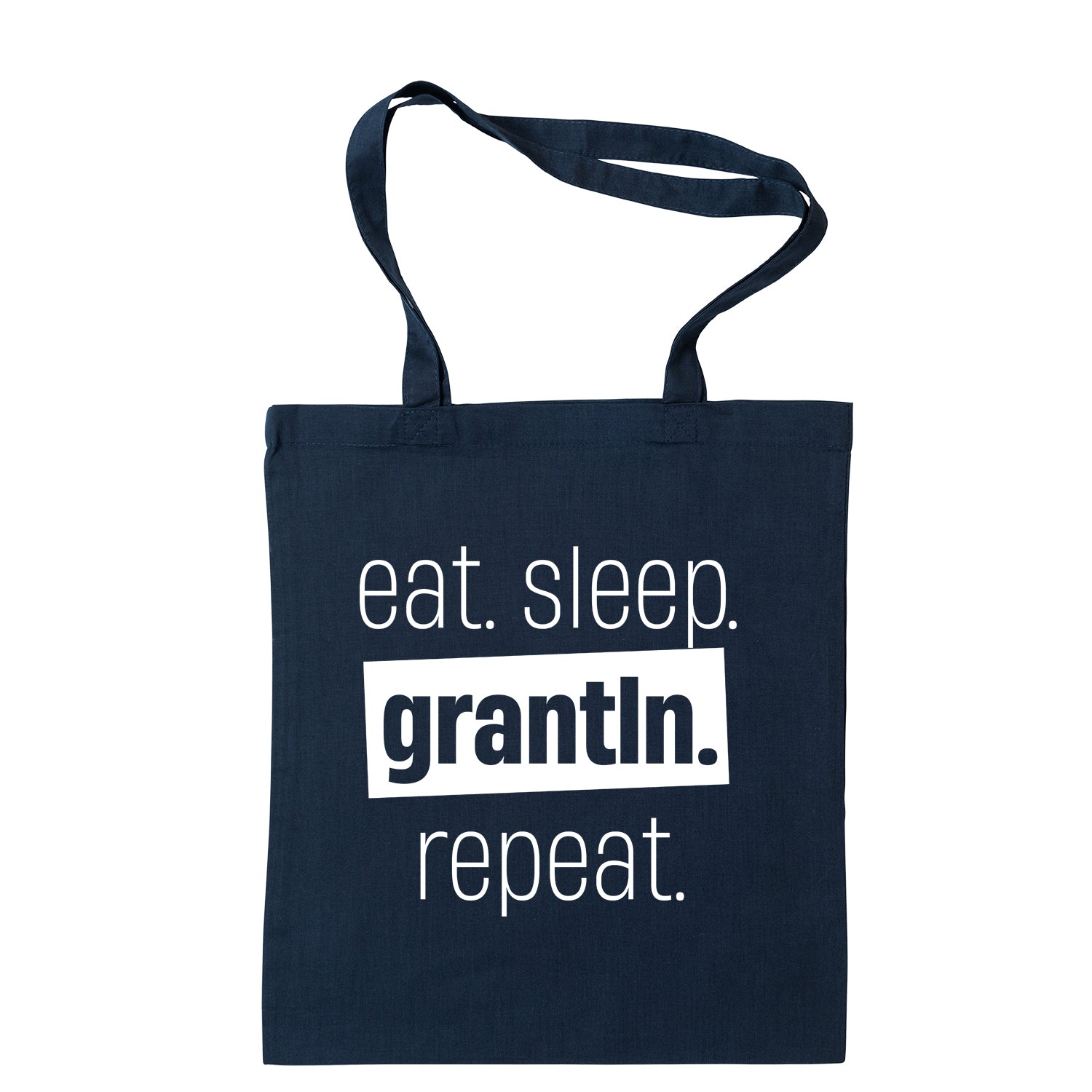Tasche "Eat. Sleep. Grantln. Repeat." - meinherzschlag.de