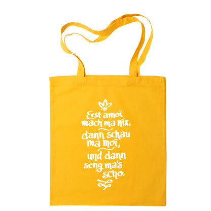 Tasche "Erst amoi mach ma nix" - meinherzschlag.de