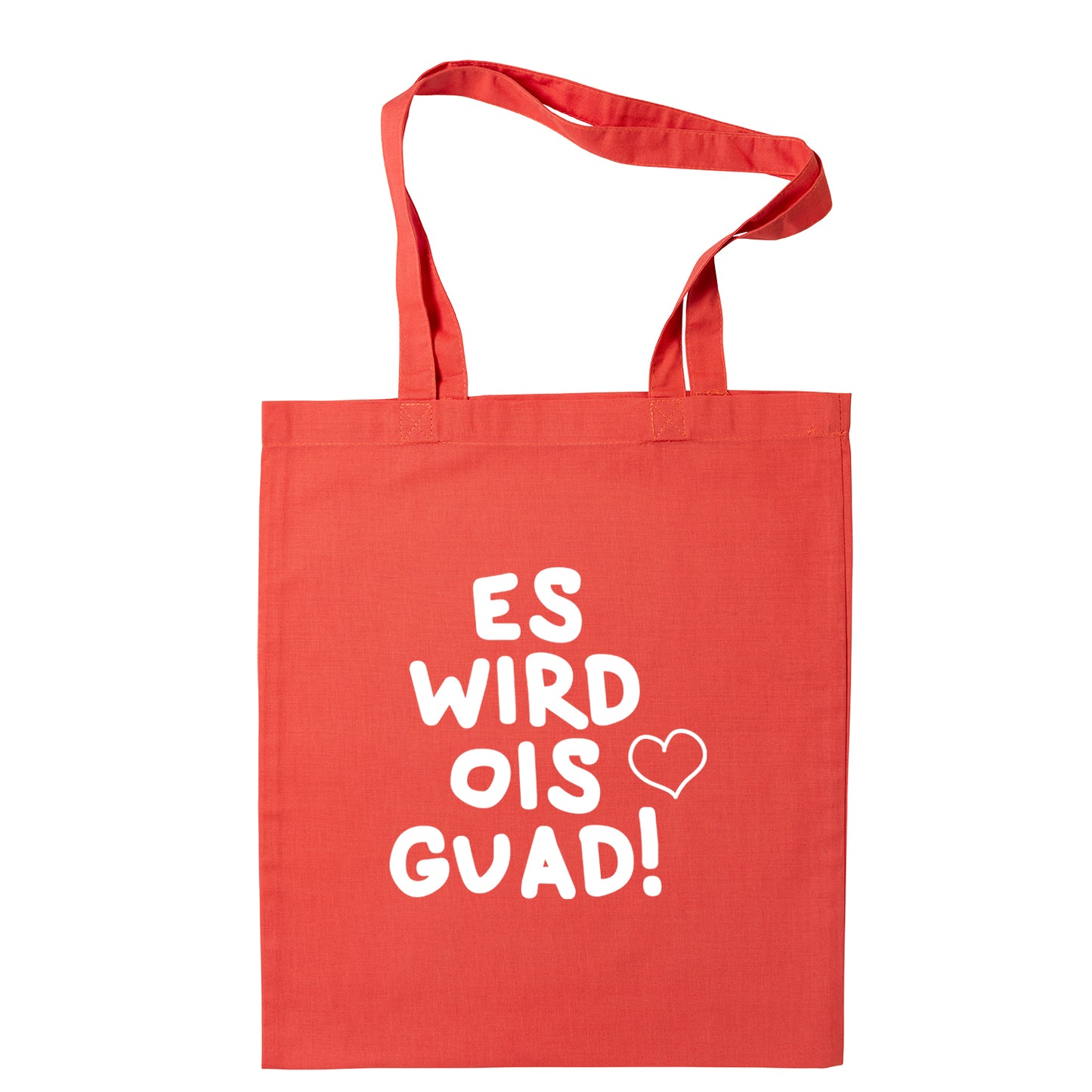 Tasche "Es wird ois guad!"