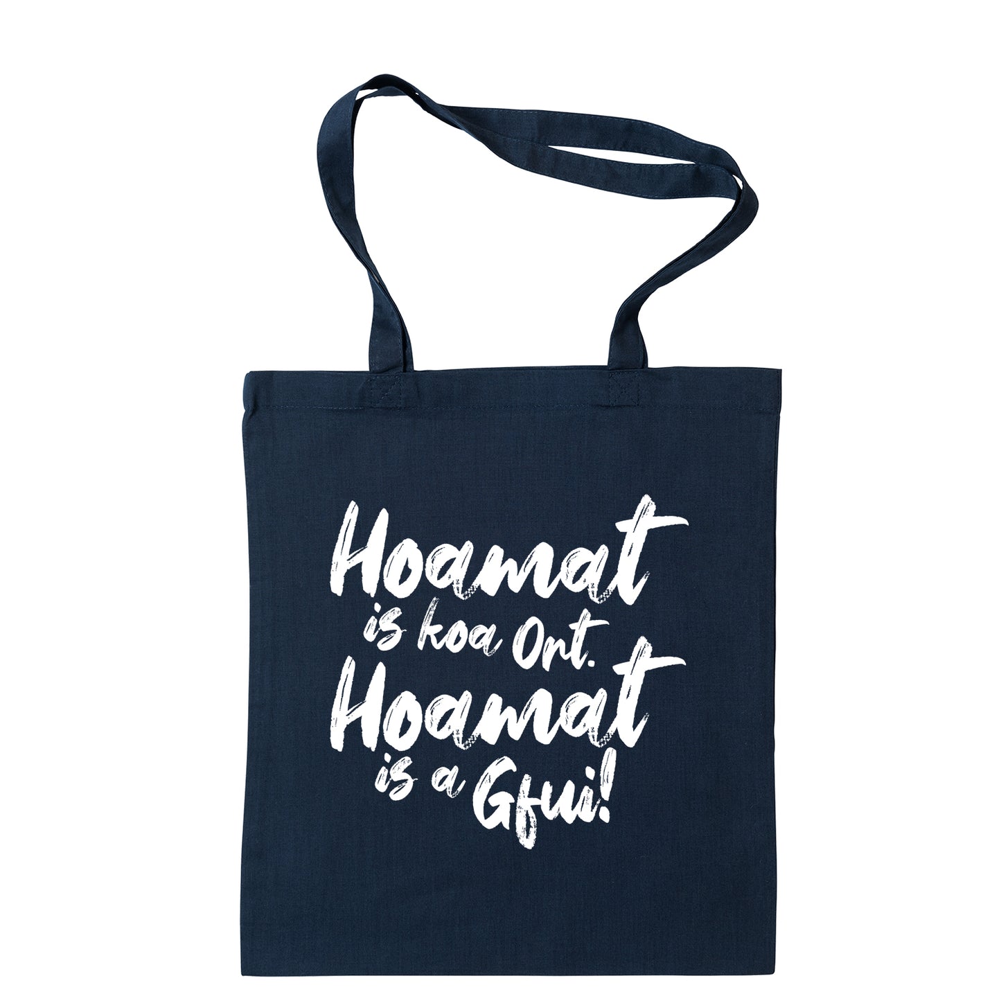 Tasche "Hoamat is a Gfui" - meinherzschlag.de