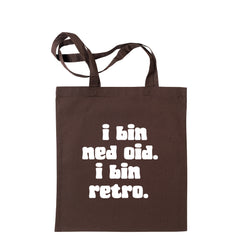 Tasche "I bin ned oid. I bin retro."