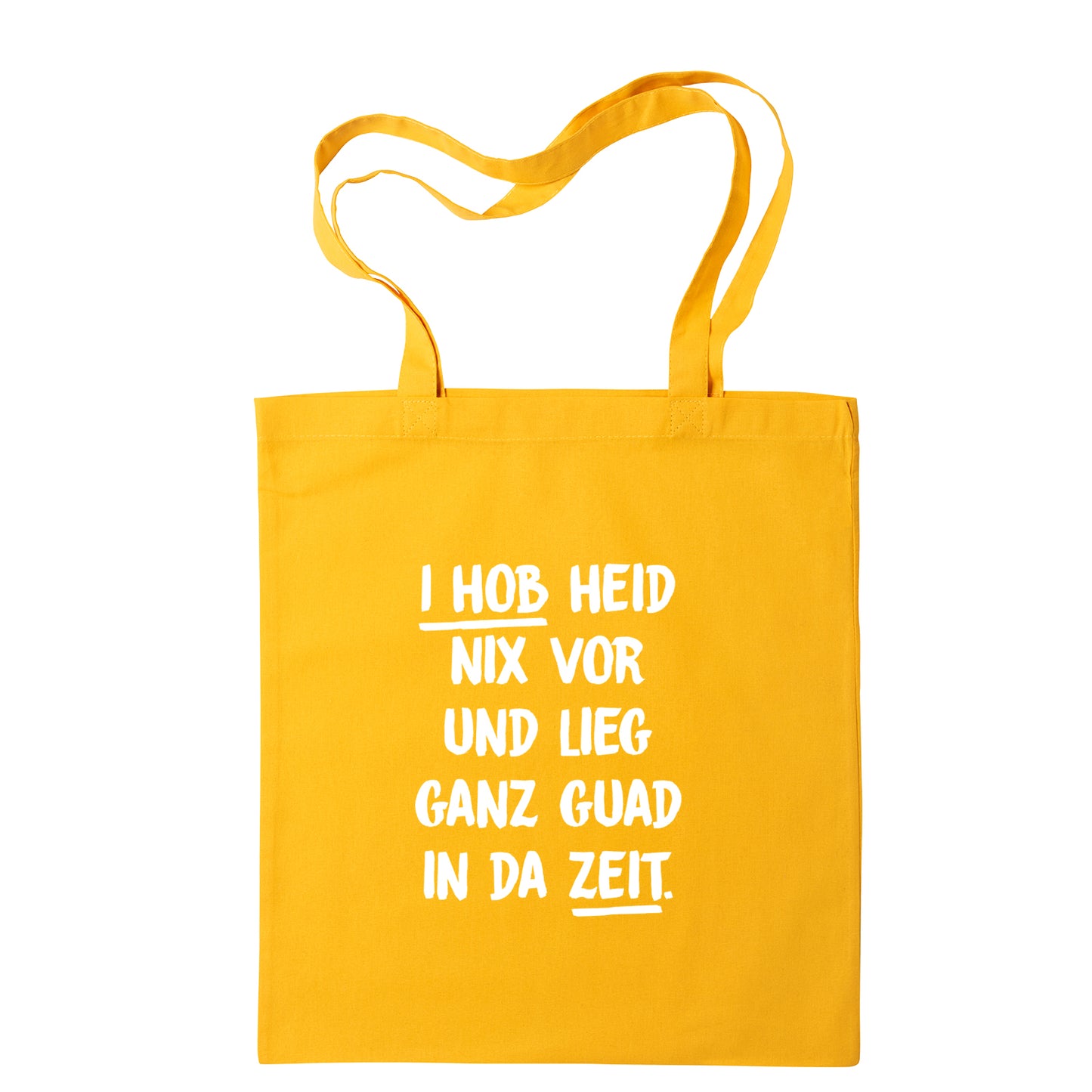 Tasche "I hob heid nix vor" - meinherzschlag.de