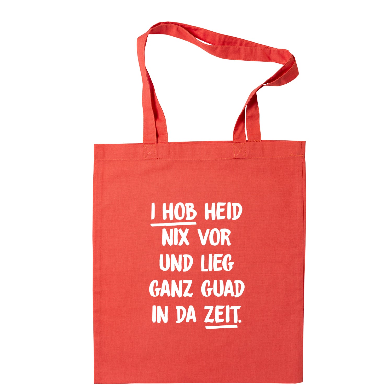 Tasche "I hob heid nix vor" - meinherzschlag.de