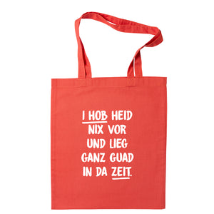 Tasche "I hob heid nix vor" - meinherzschlag.de