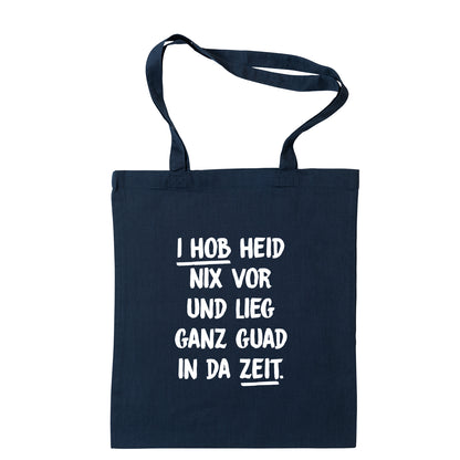 Tasche "I hob heid nix vor" - meinherzschlag.de