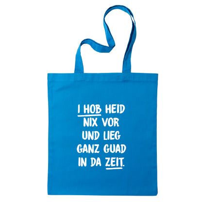 Tasche "I hob heid nix vor" - meinherzschlag.de