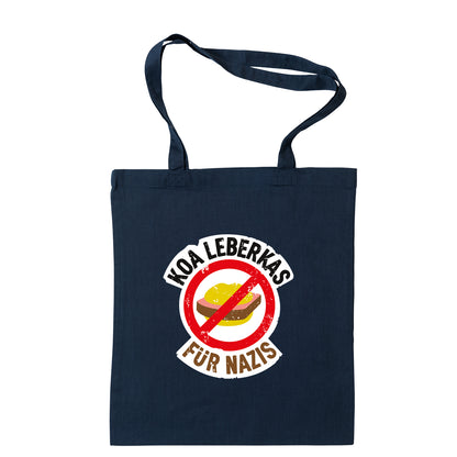 Tasche "Koa Leberkas für Nazis!"