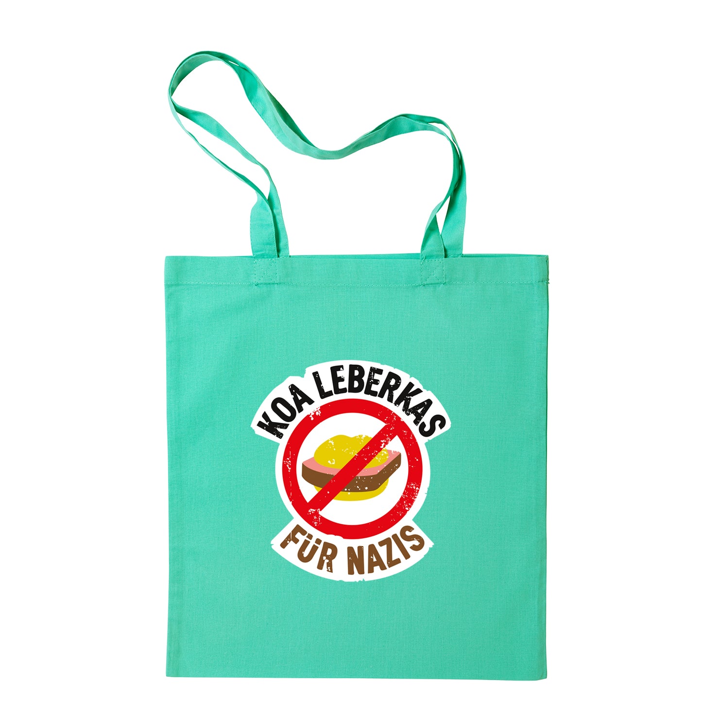 Tasche "Koa Leberkas für Nazis!"