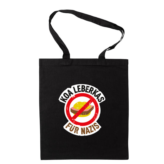 Tasche "Koa Leberkas für Nazis!"