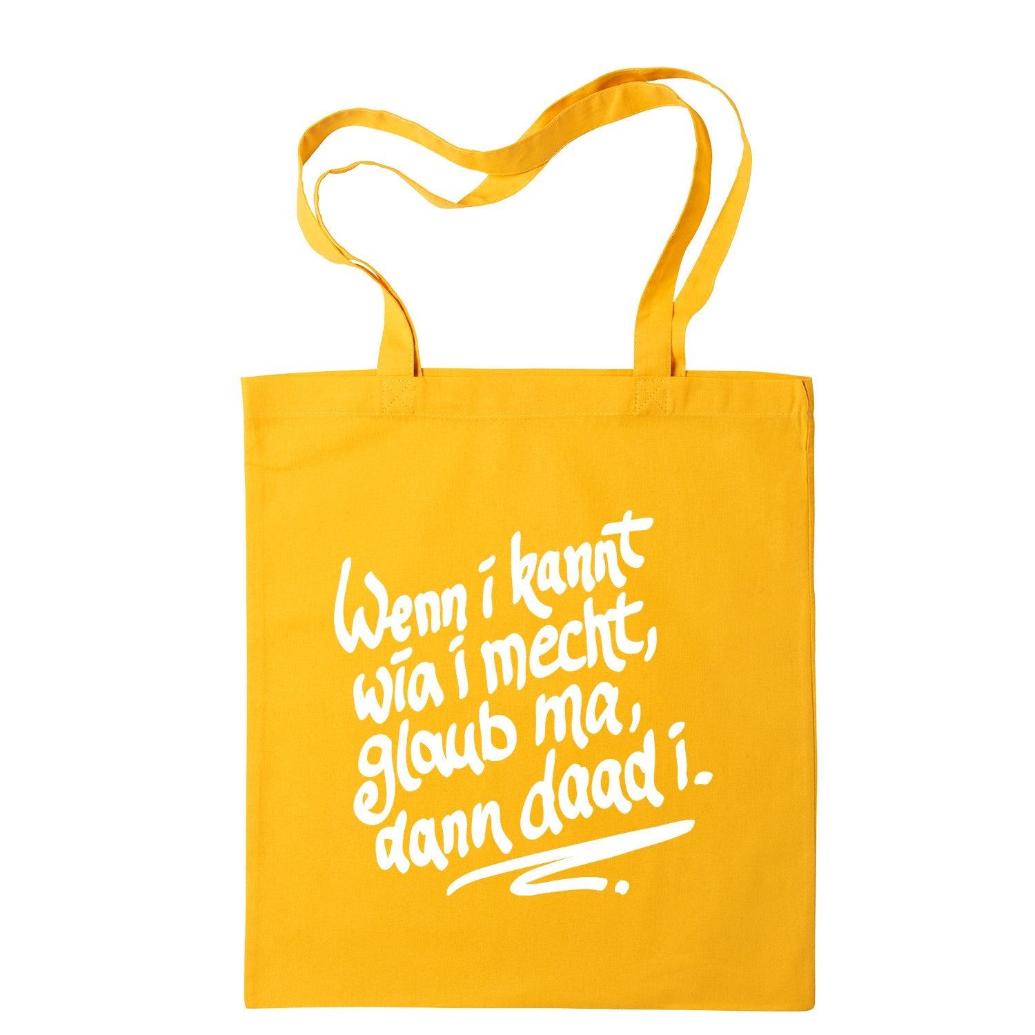Tasche "Wenn i kannt wia i mecht" - meinherzschlag.de