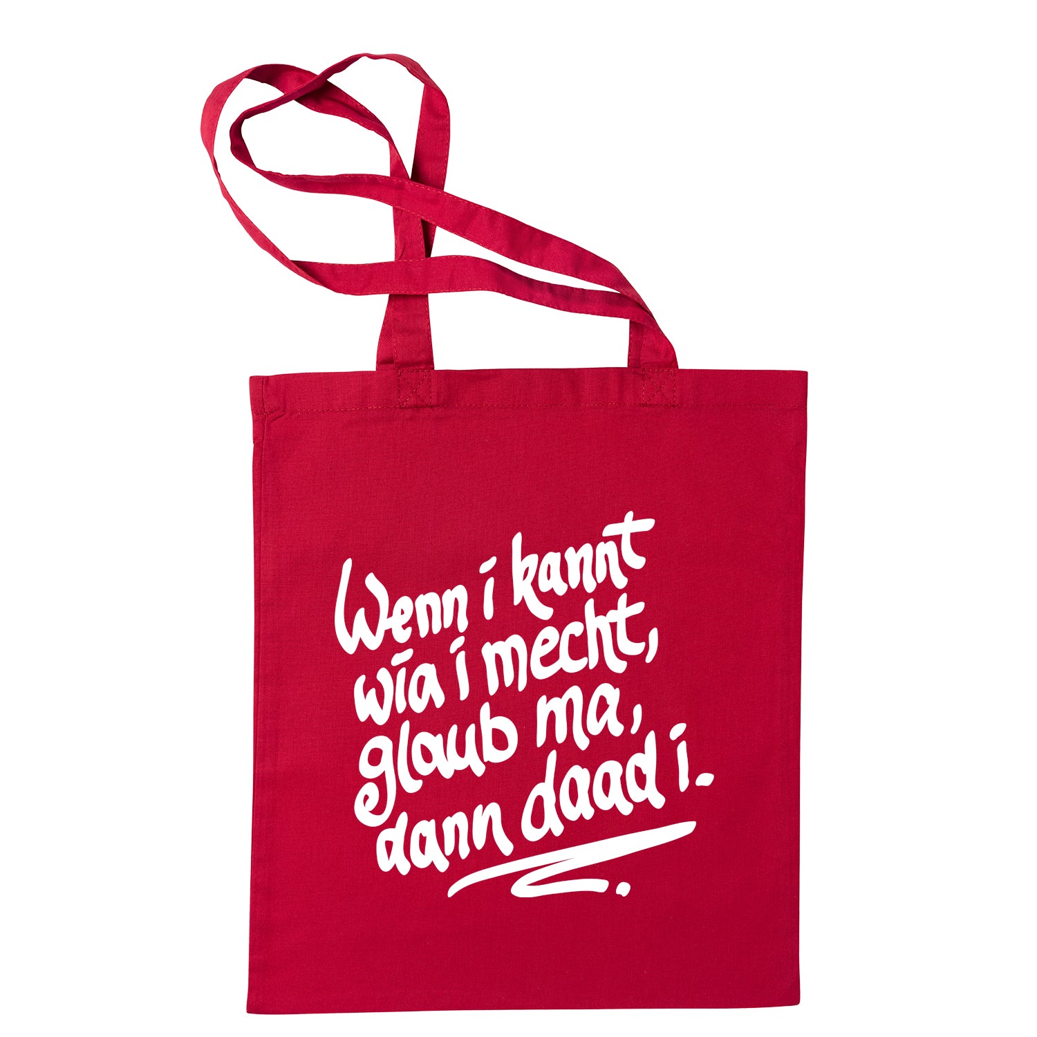 Tasche "Wenn i kannt wia i mecht" - meinherzschlag.de