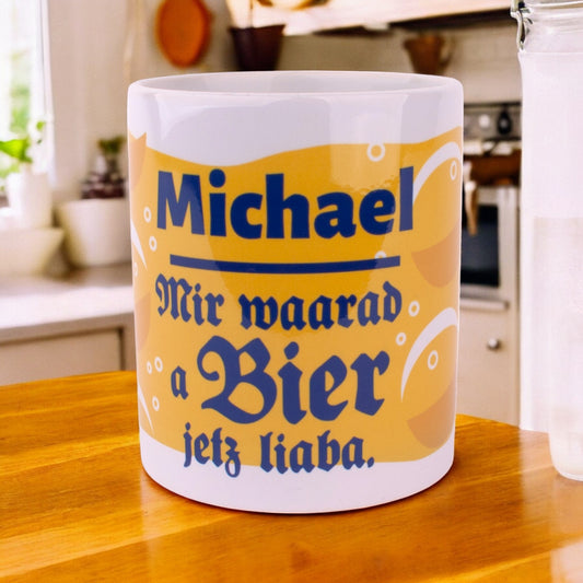 Tasse "Bier waarad ma jetz liaba" mit Wunschname - meinherzschlag.de