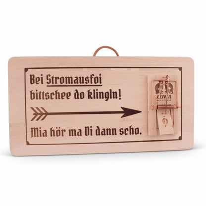 Holzschild "Stromausfoi" - meinherzschlag.de